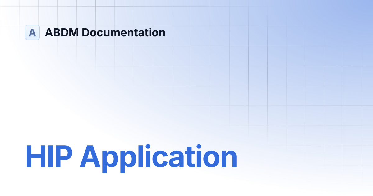 HIP Application | ABDM Documentation